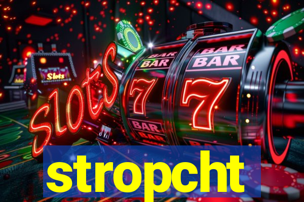 stropcht