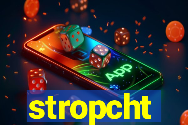 stropcht