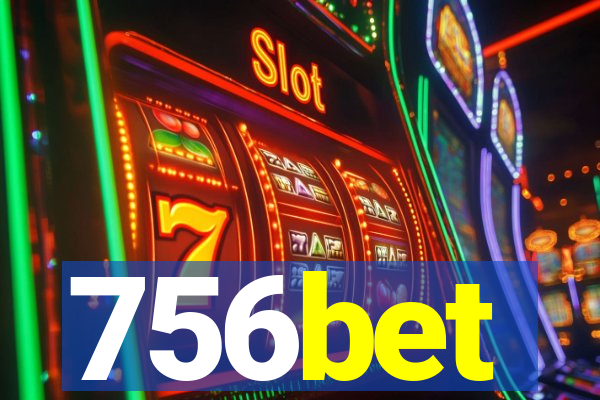 756bet