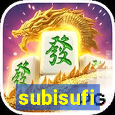 subisufi