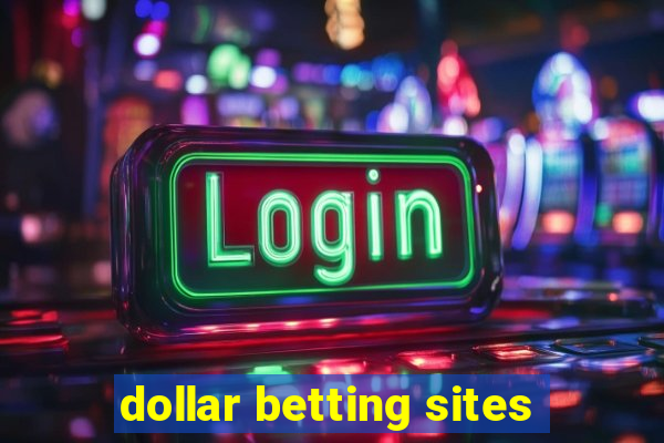 dollar betting sites