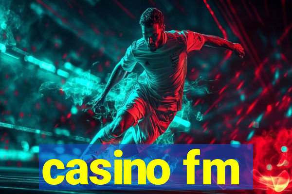 casino fm