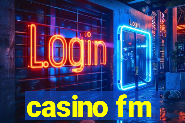 casino fm