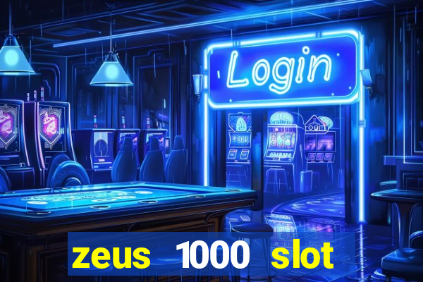 zeus 1000 slot free play