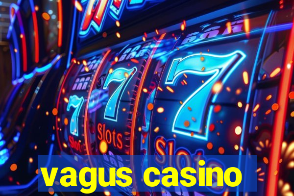 vagus casino