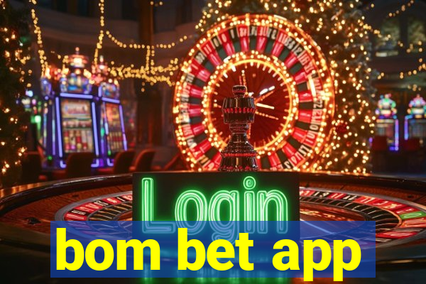 bom bet app