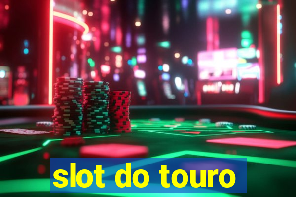 slot do touro