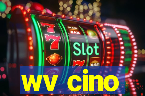 wv cino