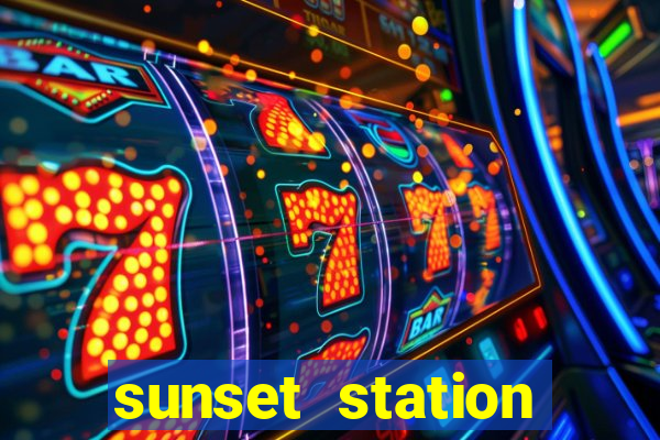 sunset station hotel & casino