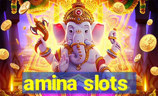 amina slots