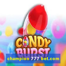 champion 777 bet.com