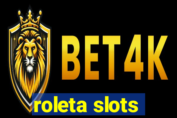 roleta slots