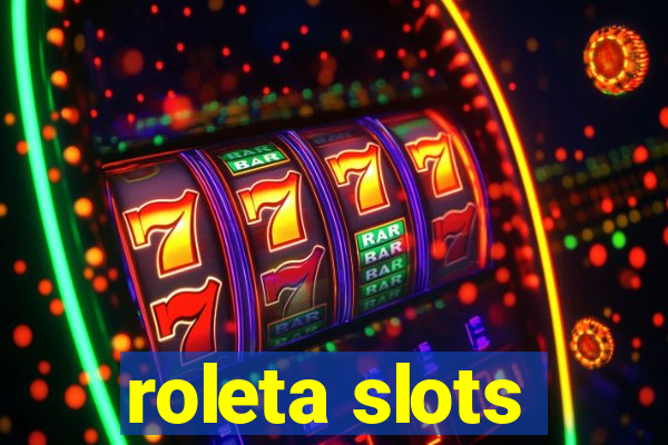 roleta slots