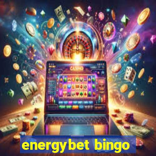 energybet bingo