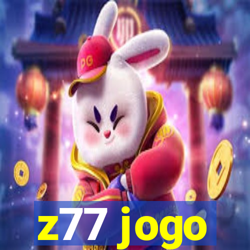 z77 jogo