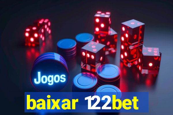 baixar 122bet