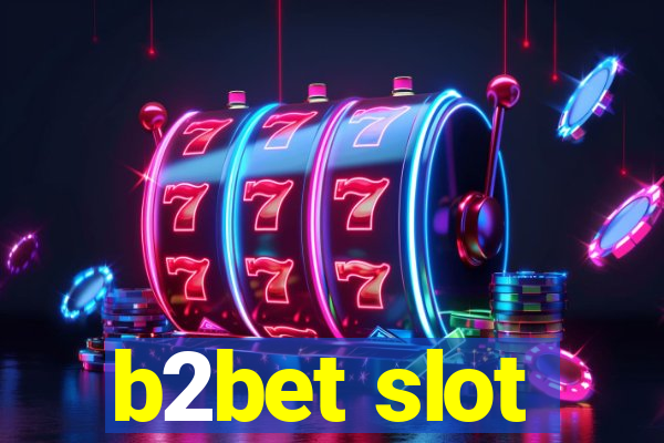 b2bet slot