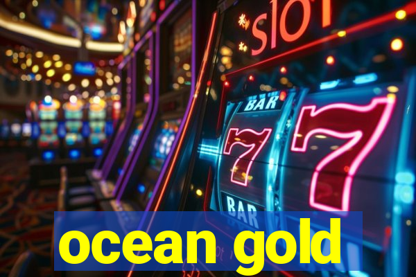 ocean gold