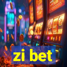 zi bet