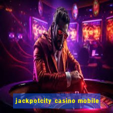 jackpotcity casino mobile