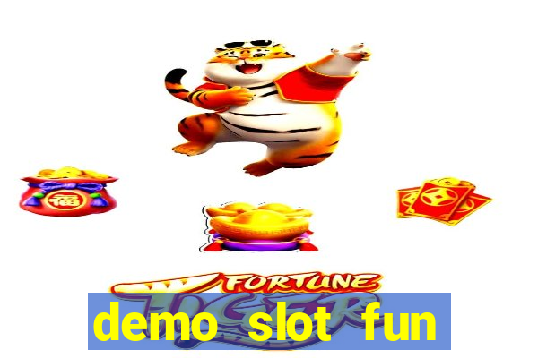 demo slot fun fortune tiger