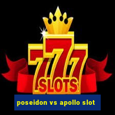 poseidon vs apollo slot