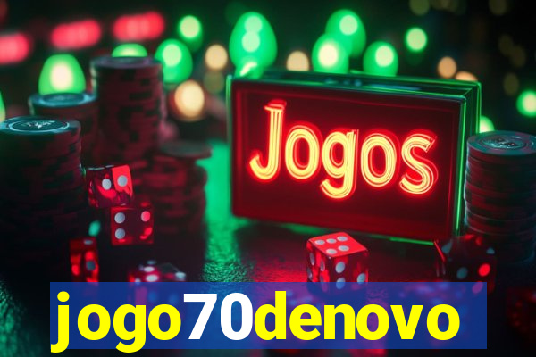 jogo70denovo