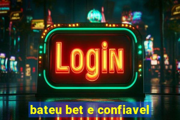 bateu bet e confiavel