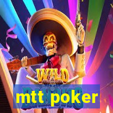 mtt poker