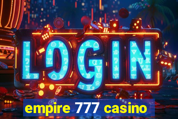 empire 777 casino