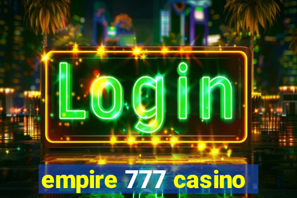 empire 777 casino