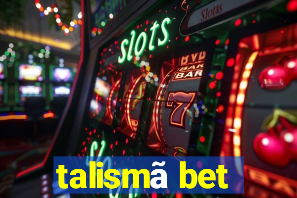 talismã bet