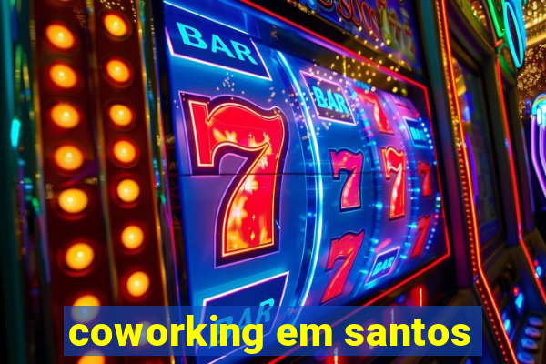 coworking em santos