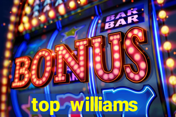 top williams interactive online slot sites