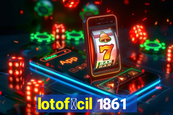 lotof谩cil 1861