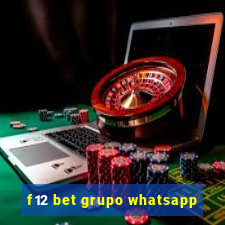 f12 bet grupo whatsapp