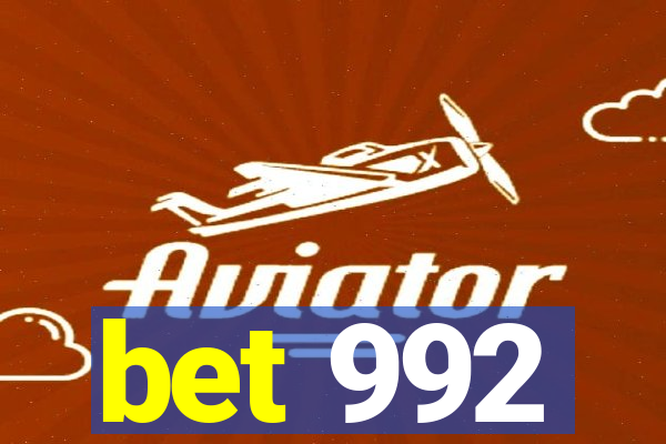 bet 992