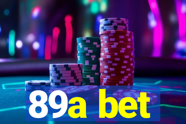 89a bet