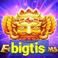 bigtis