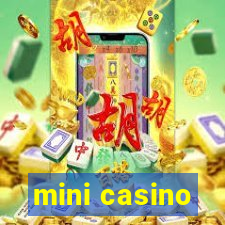 mini casino