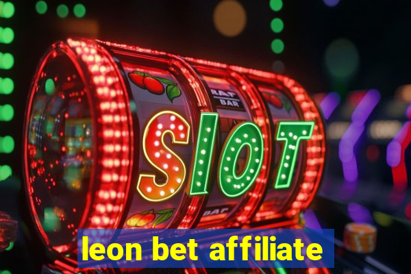 leon bet affiliate