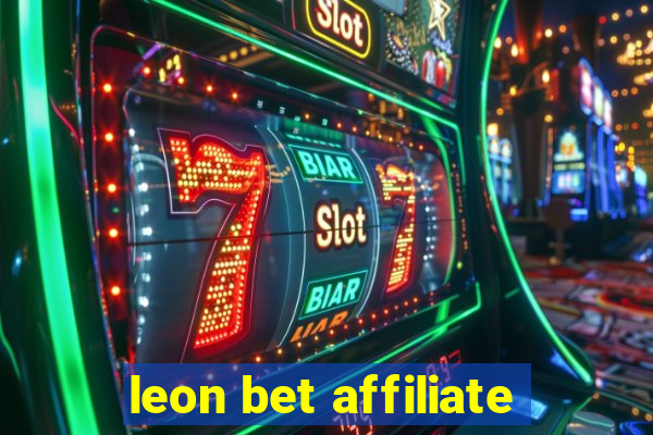 leon bet affiliate