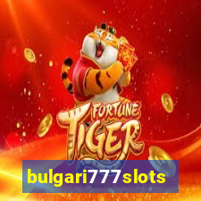 bulgari777slots.com