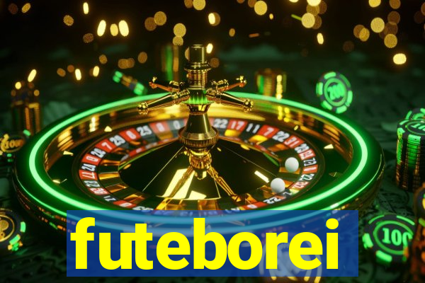 futeborei