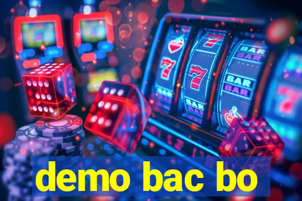 demo bac bo