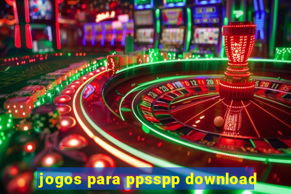 jogos para ppsspp download