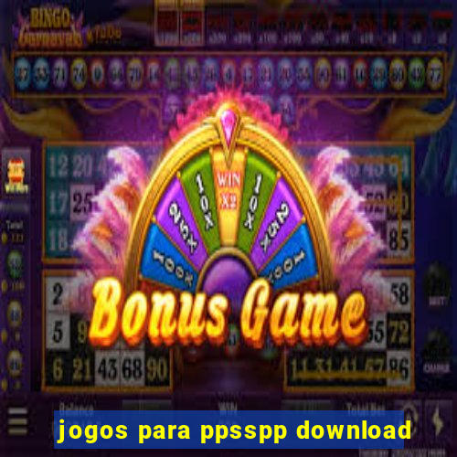 jogos para ppsspp download