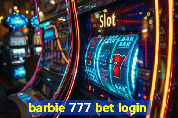 barbie 777 bet login