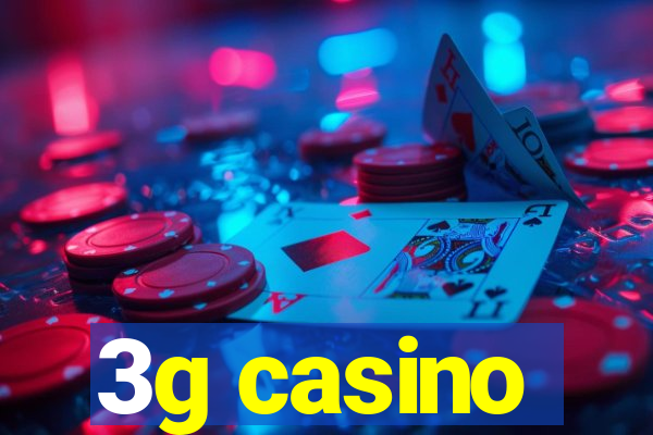 3g casino