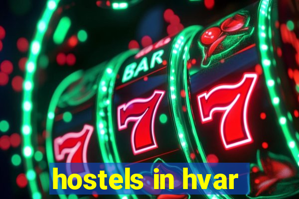 hostels in hvar